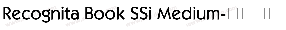 Recognita Book SSi Medium字体转换